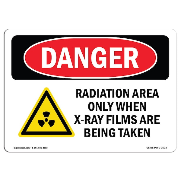 Signmission OSHA Danger Sign, Radiation Area Only When X-Ray, 7in X 5in Decal, 7" W, 5" H, Landscape OS-DS-D-57-L-2523 - main